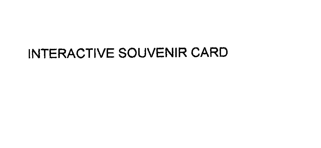  INTERACTIVE SOUVENIR CARD