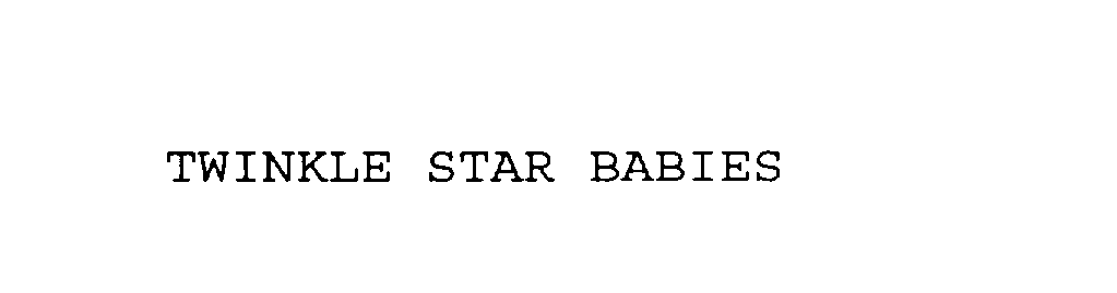Trademark Logo TWINKLE STAR BABIES