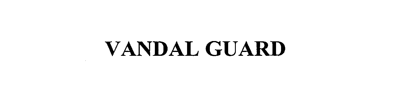 Trademark Logo VANDAL GUARD