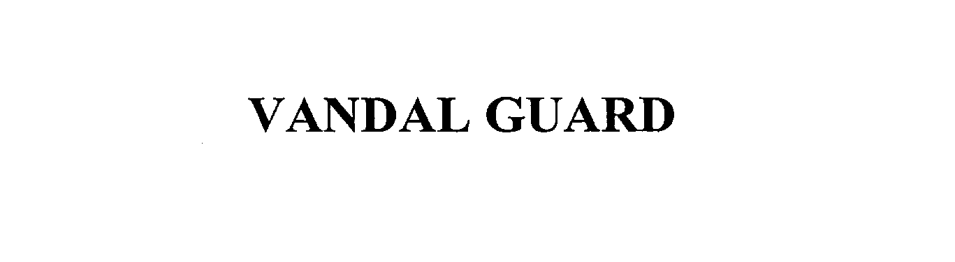 VANDAL GUARD