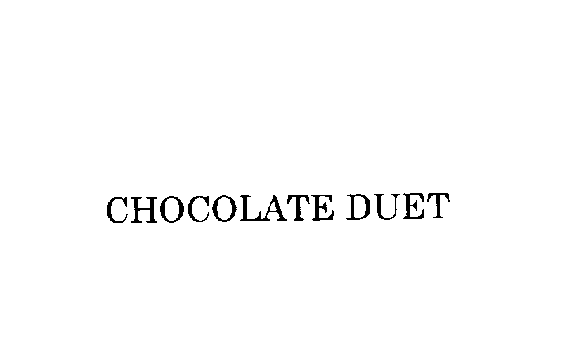 CHOCOLATE DUET
