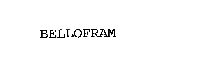 Trademark Logo BELLOFRAM