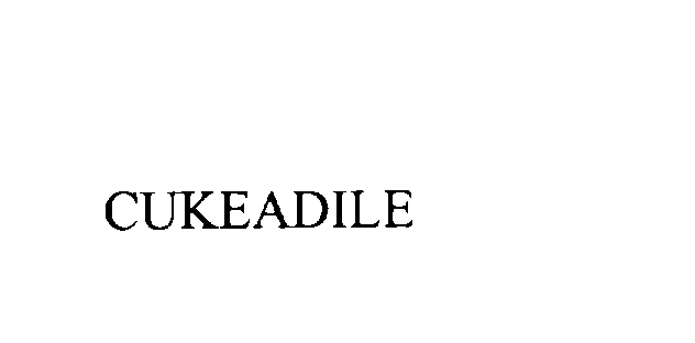 Trademark Logo CUKEADILE
