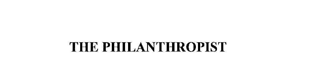 Trademark Logo THE PHILANTHROPIST