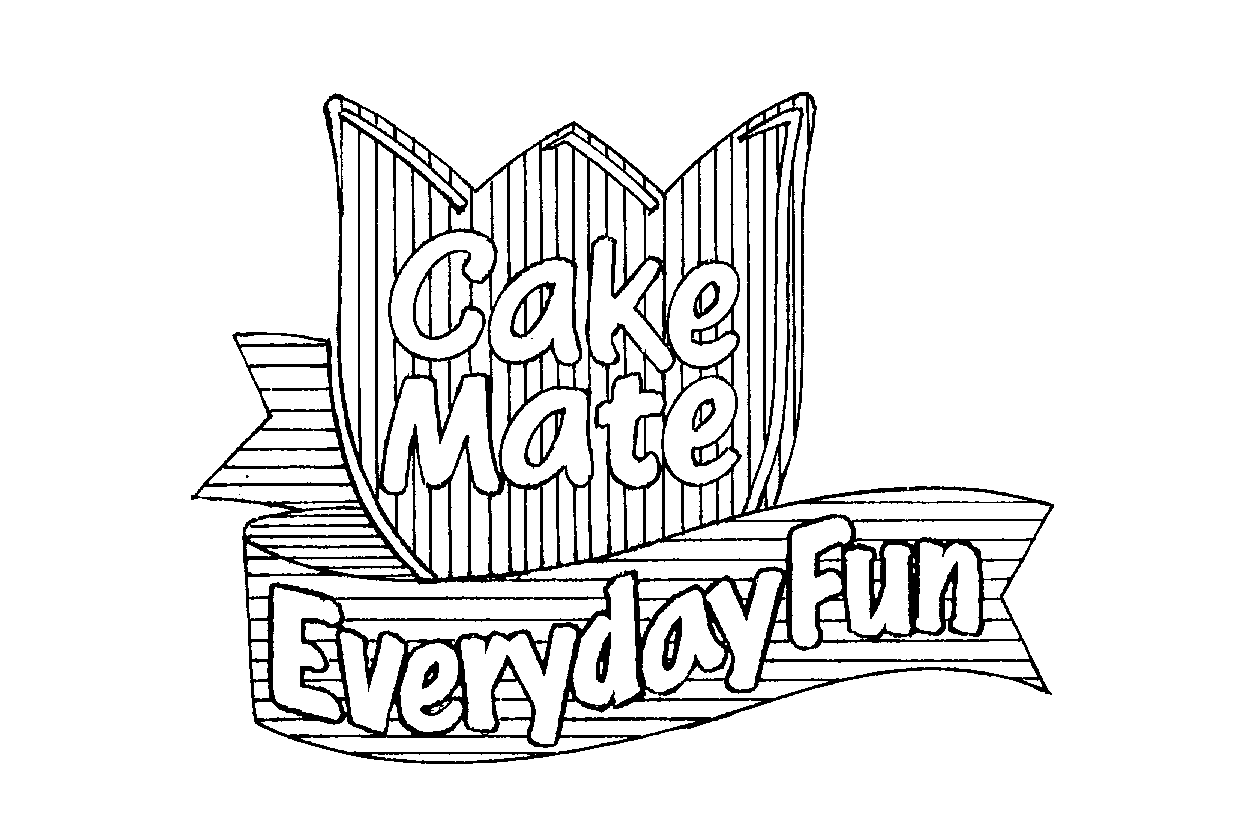 Trademark Logo CAKE MATE EVERY DAY FUN