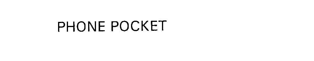 Trademark Logo PHONE POCKET