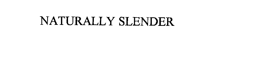 Trademark Logo NATURALLY SLENDER