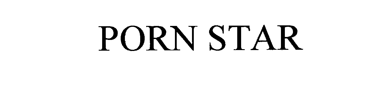 Trademark Logo PORN STAR