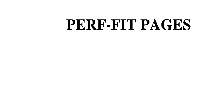  PERF-FIT PAGES