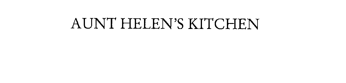  AUNT HELEN'S KITCHEN