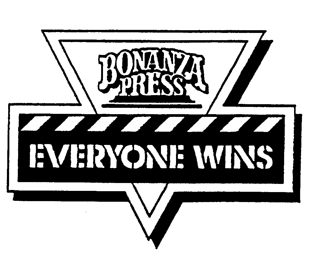  BONANZA PRESS EVERYONE WINS