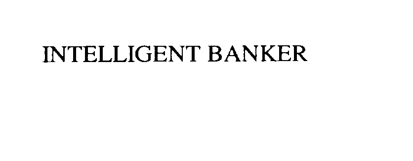 Trademark Logo INTELLIGENT BANKER