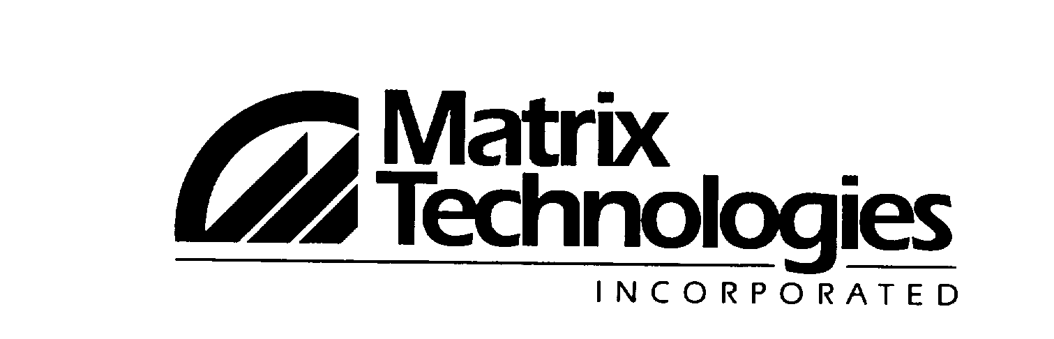 Trademark Logo MATRIX TECHNOLOGIES INCORPORATED