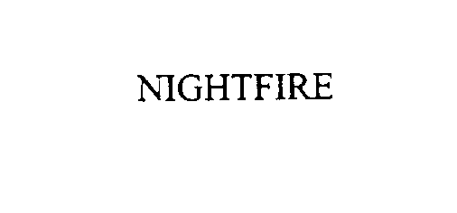 NIGHTFIRE
