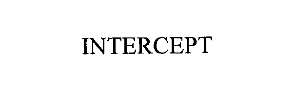 Trademark Logo INTERCEPT