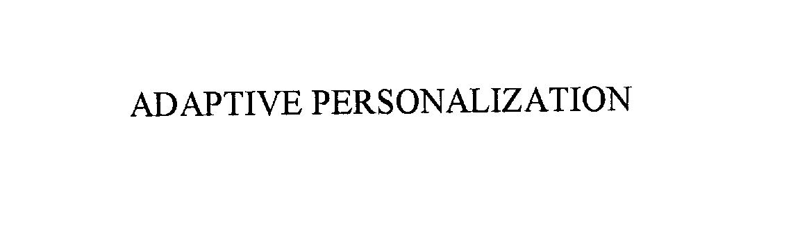 Trademark Logo ADAPTIVE PERSONALIZATION