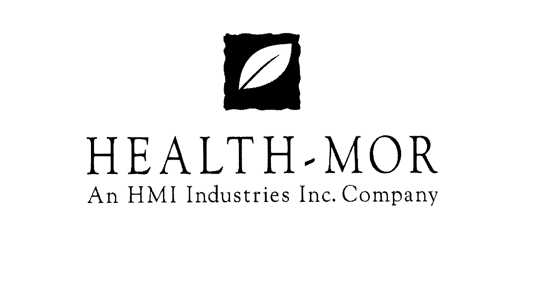  HEALTH-MOR AN HMI INDUSTRIES INC. COMPANY