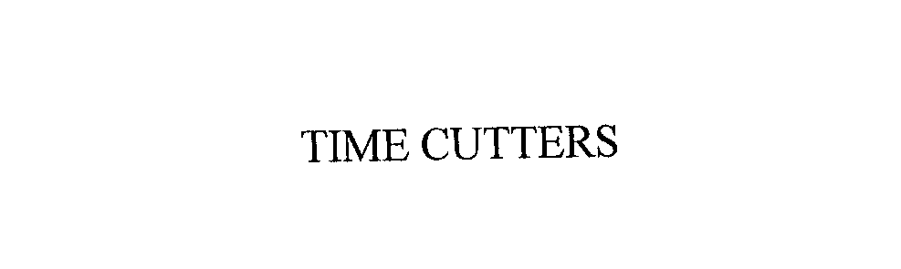  TIME CUTTERS