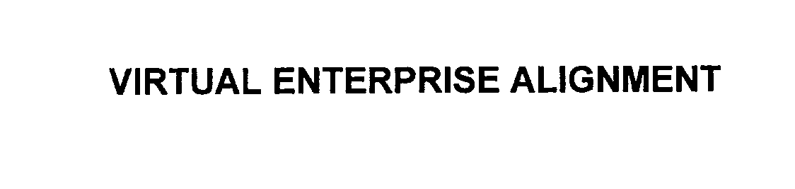 Trademark Logo VIRTUAL ENTERPRISE ALIGNMENT
