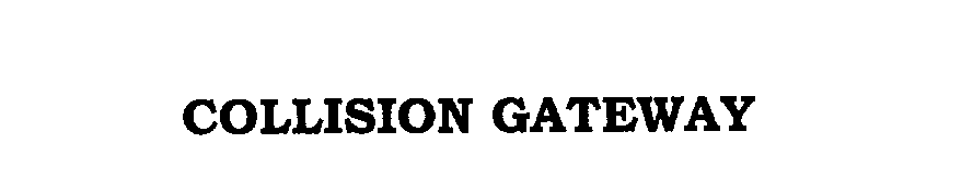 Trademark Logo COLLISION GATEWAY