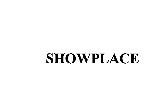 SHOWPLACE