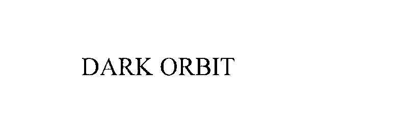 Trademark Logo DARK ORBIT