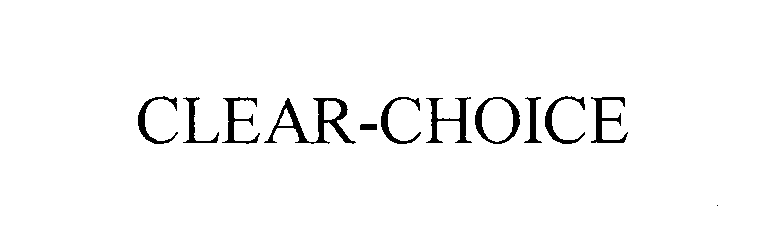 Trademark Logo CLEAR-CHOICE