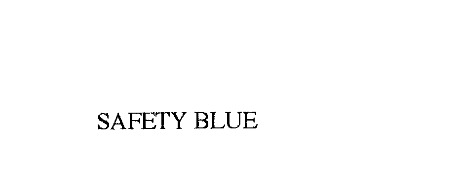 Trademark Logo SAFETY BLUE