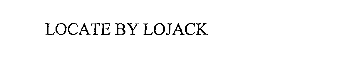  LOCATE BY LOJACK