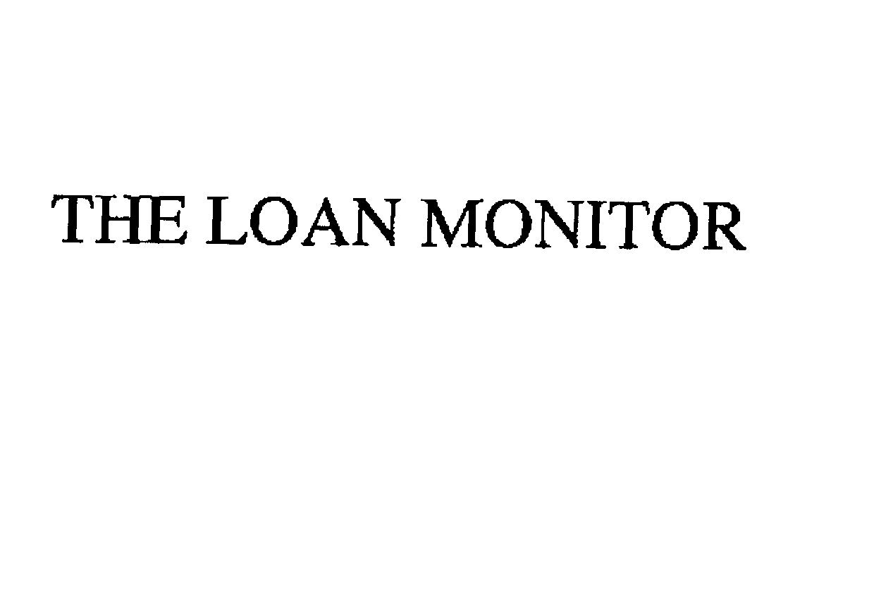  THE LOAN MONITOR