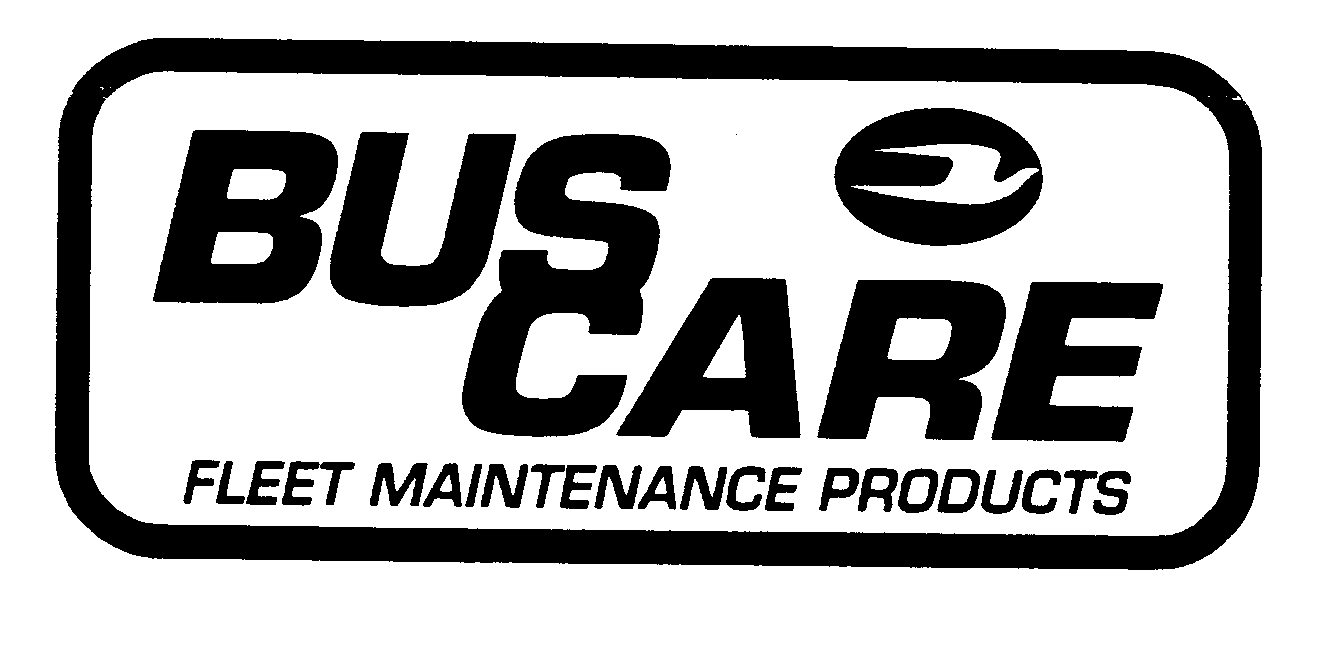 BUS CARE FLEET MAINTENANCE PRODUCTS