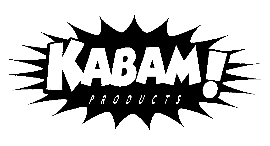Trademark Logo KABAM! PRODUCTS