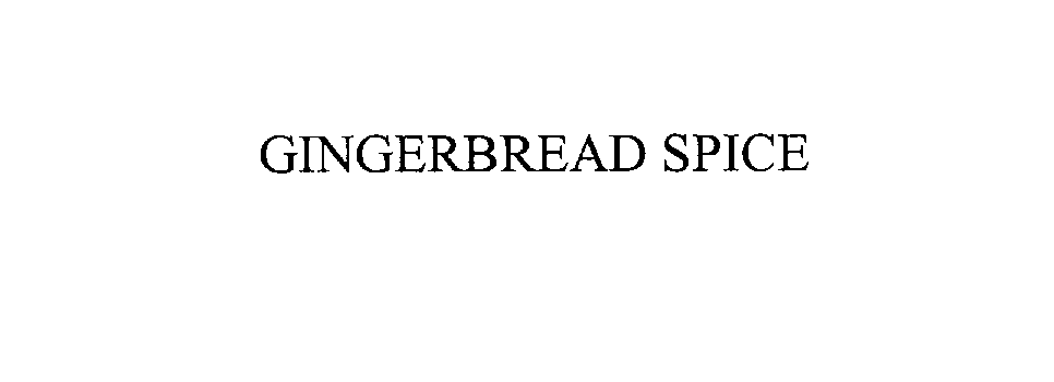  GINGERBREAD SPICE