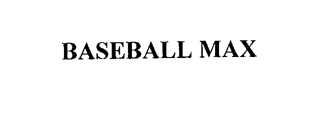 Trademark Logo BASEBALL MAX