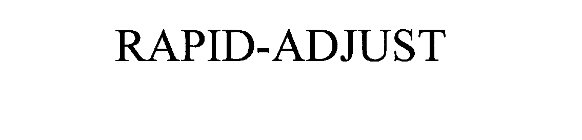 Trademark Logo RAPID-ADJUST