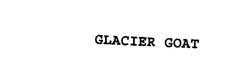Trademark Logo GLACIER GOAT