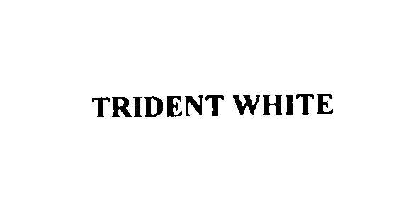 Trademark Logo TRIDENT WHITE