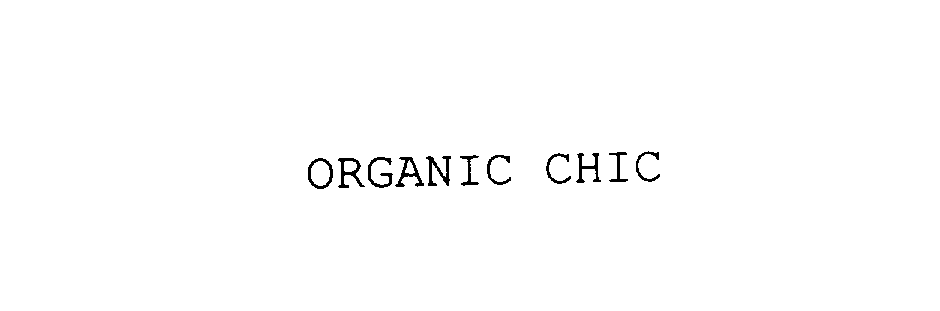 ORGANIC CHIC