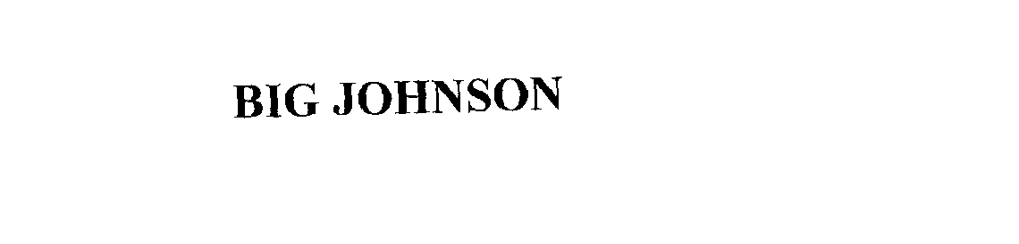 BIG JOHNSON