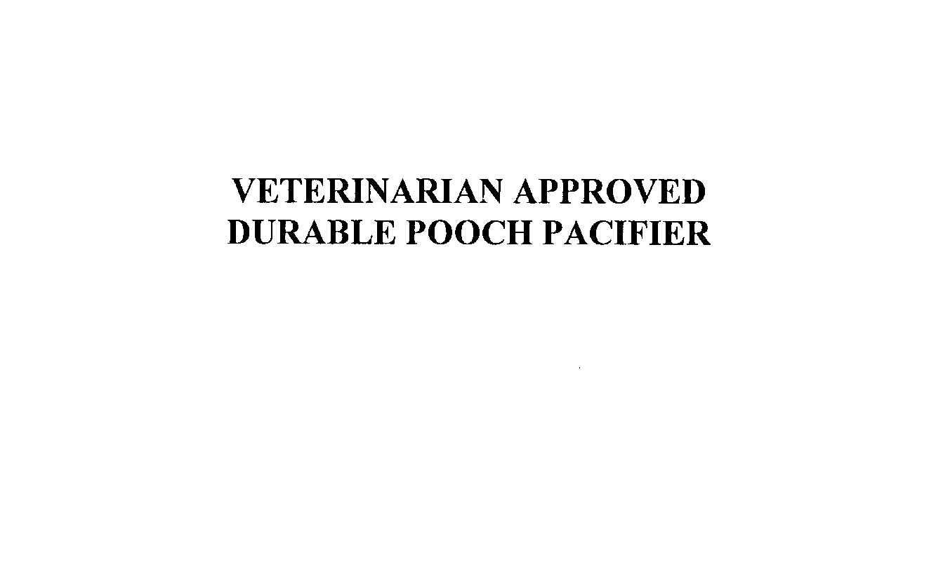  VETERINARIAN APPROVED DURABLE POOCH PACIFIER