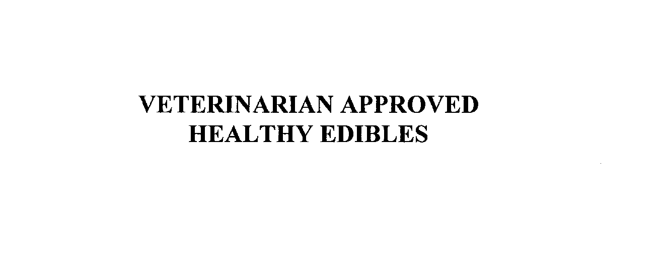  VETERINARIAN APPROVED HEALTHY EDIBLES