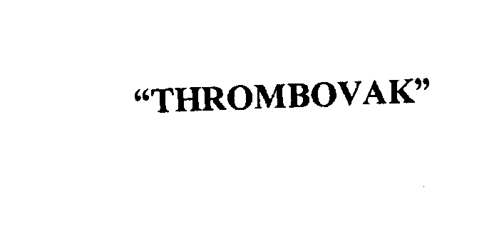  &quot;THROMBOVAK&quot;