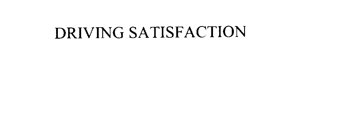 Trademark Logo DRIVING SATISFACTION