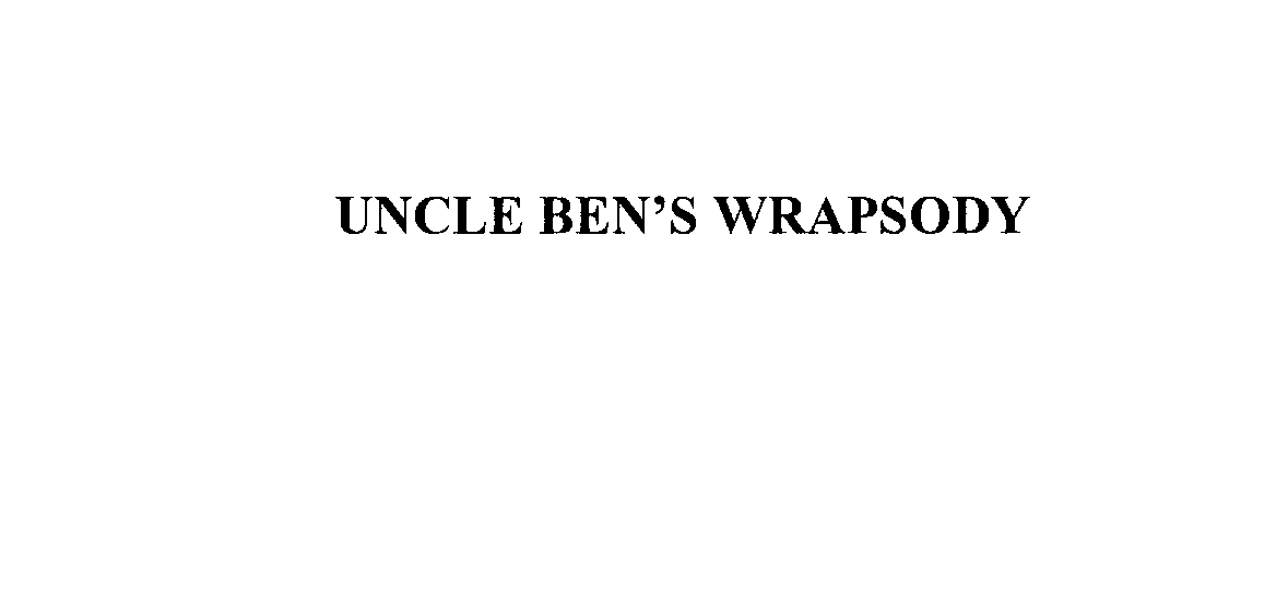 Trademark Logo UNCLE BEN'S WRAPSODY