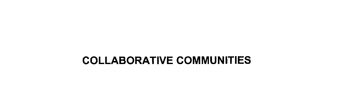 Trademark Logo COLLABORATIVE COMMUNITIES