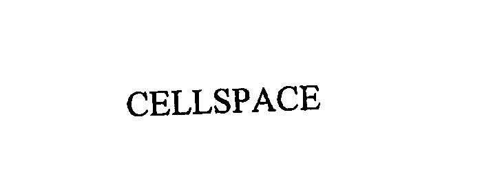 Trademark Logo CELLSPACE
