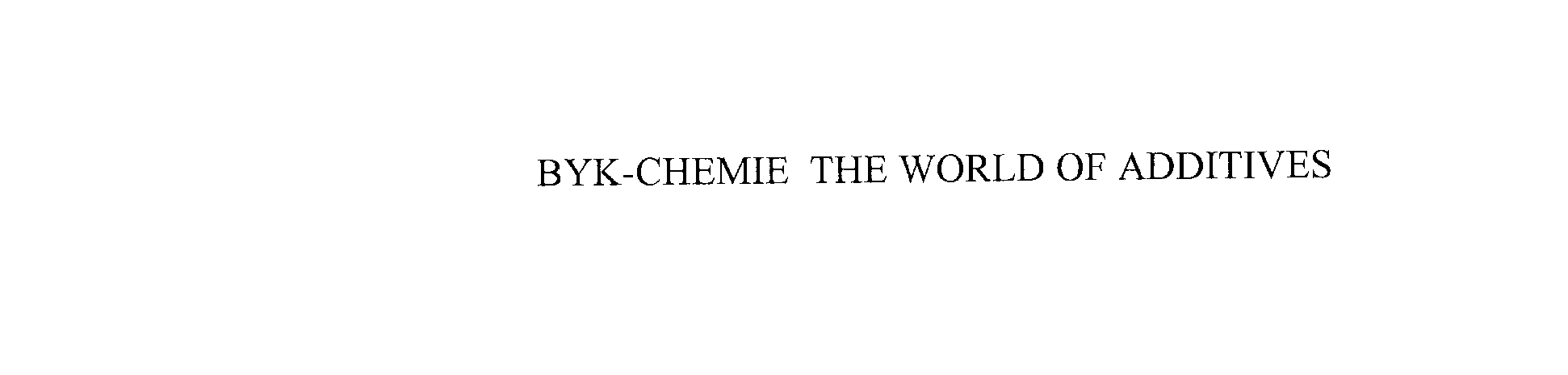 Trademark Logo BYK-CHEMIE THE WORLD OF ADDITIVES