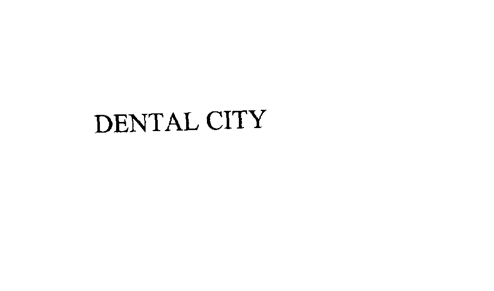 Trademark Logo DENTAL CITY