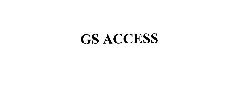 Trademark Logo GS ACCESS