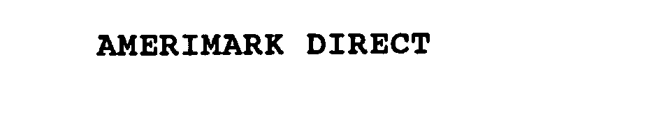 Trademark Logo AMERIMARK DIRECT